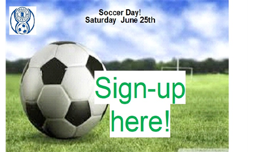 Sign-up for Soccer Day Saturday 6/25